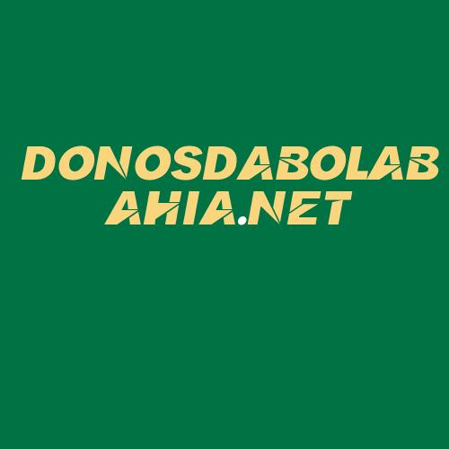 Logo da DONOSDABOLABAHIA.NET